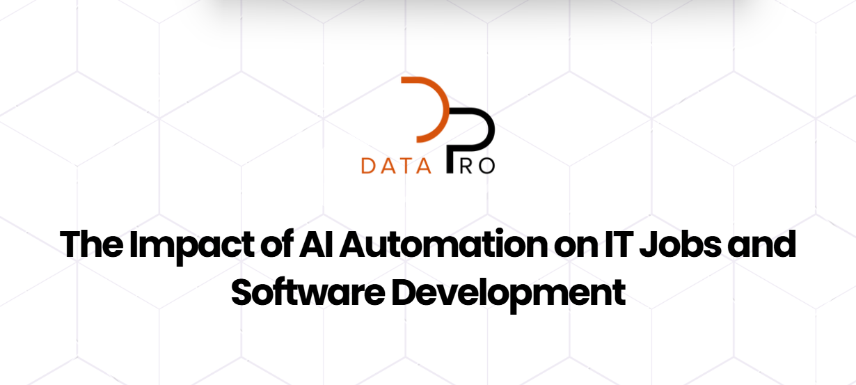 The Impact of AI Automation on IT Jobs and Software Development - Data ...